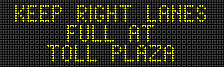 KEEP RIGHT LANESFULL ATTOLL PLAZA