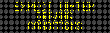 EXPECT WINTERDRIVINGCONDITIONSUSE CAUTIONREDUCE SPEED